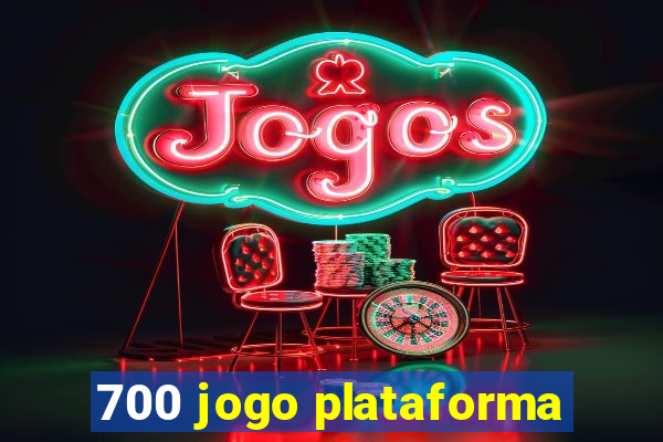 700 jogo plataforma